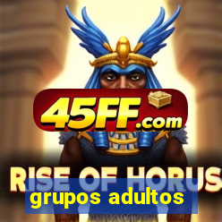 grupos adultos